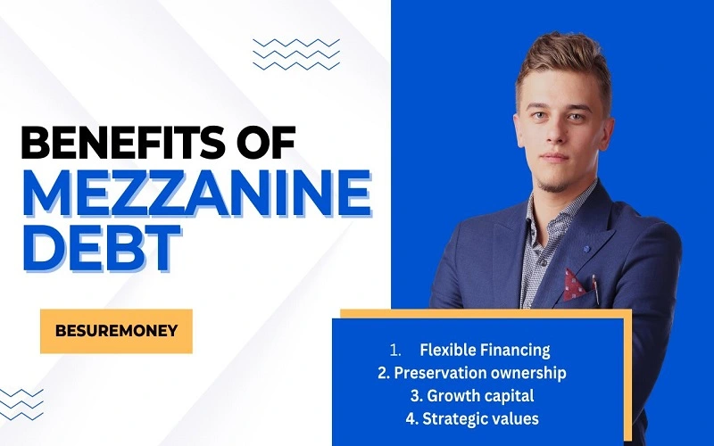 Benefits of mezzanine debt 