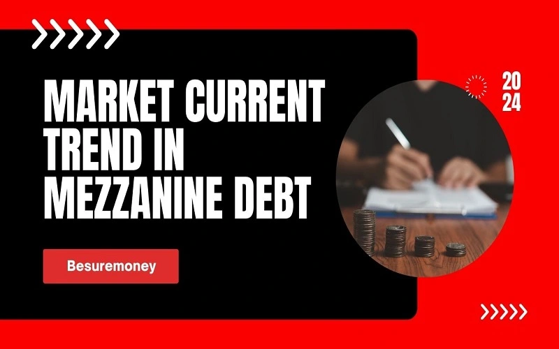 market current trend in mezzanine debt